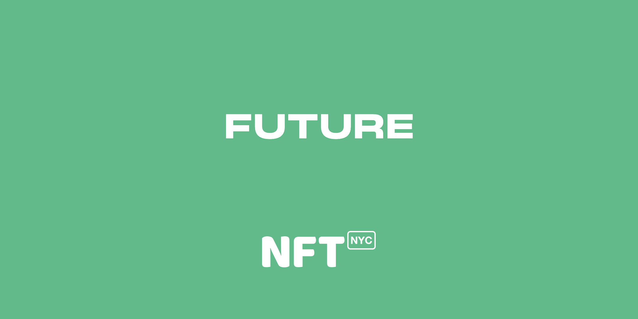 NFT.NYC | Future Track Sessions